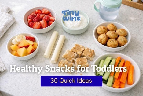 Healthy Snacks for Toddlers: 30 Quick Ideas